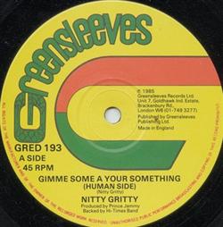 escuchar en línea Nitty Gritty - Gimme Some A Your Something