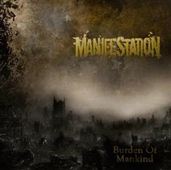 online luisteren Manifestation - Burden Of Mankind
