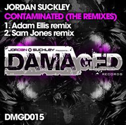last ned album Jordan Suckley - Contaminated The Remixes