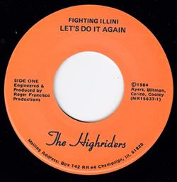 escuchar en línea The Highriders - Fighting Illini Lets Do It Again Fighting Illini Rose Bowl Bound