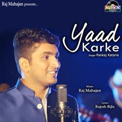 descargar álbum Pankaj Kataria - Yaad Karke