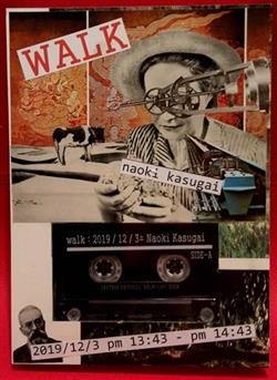 descargar álbum Naoki Kasugai - Walk 2019123