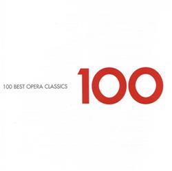 last ned album Various - 100 Best Opera Classics