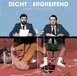 ladda ner album Dicht & Ergreifend - Dampf der Giganten