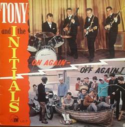 lataa albumi Tony And The Initials - On Again Off Again