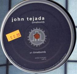 écouter en ligne John Tejada - Timebomb