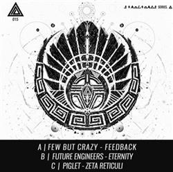 baixar álbum Few But Crazy Future Engineers Piglet - Feedback Eternity Zeta Reticuli