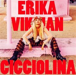 last ned album Erika Vikman - Cicciolina