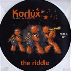 online anhören Karlux - The Riddle