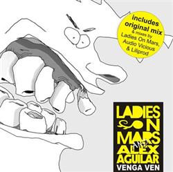 lataa albumi Ladies On Mars & Alex Aguilar - Venga Ven Ep