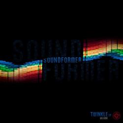 descargar álbum Soundformer - Twinkle EP