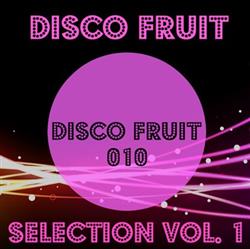 télécharger l'album Various - Disco Fruit Selection Vol 1