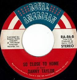 lataa albumi Danny Taylor - The Floor Beneath Your FeetSo Close To Home