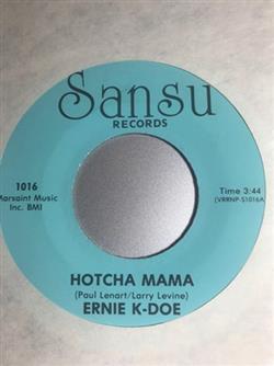 lyssna på nätet Ernie KDoe - Hotcha Mama