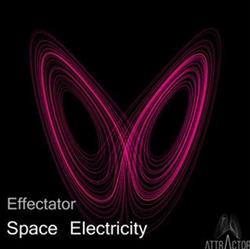 lataa albumi Effectator - Space Electricity