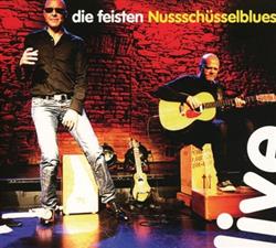 last ned album Die Feisten - Nussschüsselblues Live
