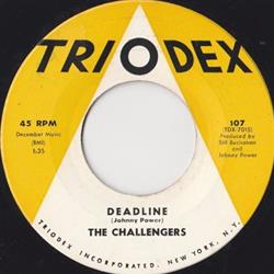 The Challengers - Deadline Cry Of The Wild Goose