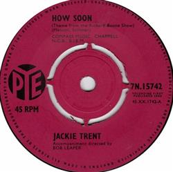 lytte på nettet Jackie Trent - How Soon Theme From The Richard Boone Show