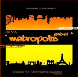descargar álbum Pressa - Metropolis Remixed