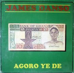 ouvir online James Danso - Agoro Ye De
