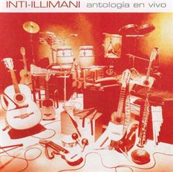 descargar álbum IntiIllimani - Antología En Vivo