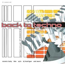 télécharger l'album Various - Back To Techno Millenium Classics