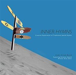 Album herunterladen Kobi Arad - Inner Hymns Featuring Kobi Arad Band and Oran Etkin