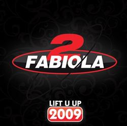 descargar álbum 2Fabiola - Lift U Up 2009