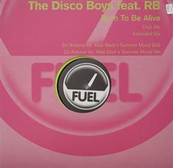 lytte på nettet The Disco Boys Feat RB - Born To Be Alive