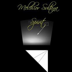 descargar álbum Melchior Sultana - Spirit