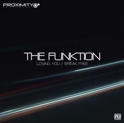 last ned album The Funktion - Losing You Break Free