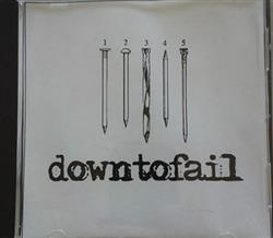 télécharger l'album Downtofail - Nihilistic Sign Of Inconvenience