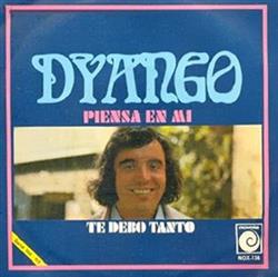 télécharger l'album Dyango - Piensa En Mi Te Debo Tanto