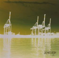écouter en ligne Various - Zenatron Vol 1