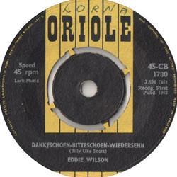 last ned album Eddie Wilson - Dankeschoen Bitteschoen Wiedersehn Rheinlaender Waltz