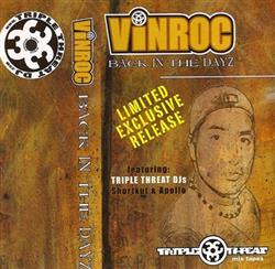 Download Vinroc Featuring Triple Threat DJs Shortkut & Apollo - Back In The Dayz