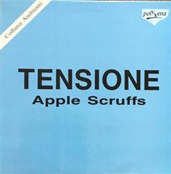 Apple Scruffs - Tensione