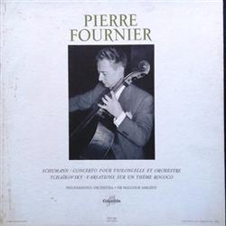 ladda ner album Pierre Fournier, Philharmonia Orchestra, Sir Malcolm Sargent - Schumann Concerto en la Mineur Op 129 Tchaikovsky Variations sur un thème Rococo Op 33