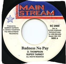 Super Tarney - Badness No Pay