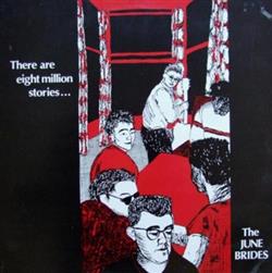 ouvir online The June Brides - There Are Eight Million Stories