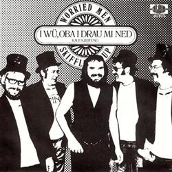 baixar álbum Worried Men Skiffle Group - I Wü Oba I Drau Mi Ned