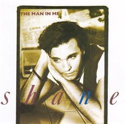 last ned album Shane - The Man In Me