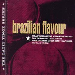last ned album Various - The Latin Tinge Series Brazilian Flavour 1