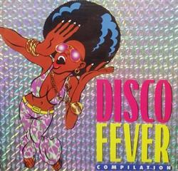 télécharger l'album Various - Disco Fever Compilation