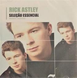 télécharger l'album Rick Astley - Seleção Essencial