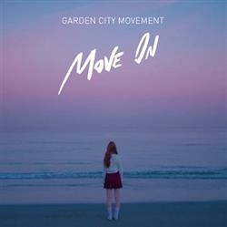ouvir online Garden City Movement - Move On