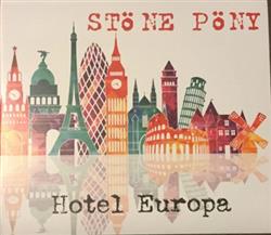 online anhören Stone Pony - Hotel Europa