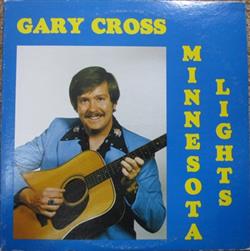 télécharger l'album Gary Cross - Minnesota Lights