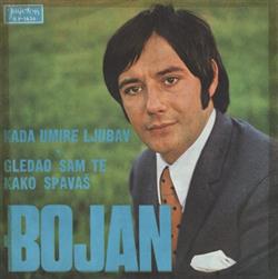 baixar álbum Bojan Kodrić - Kada Umire Ljubav Gledao Sam Te Kako Spavaš