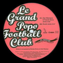 écouter en ligne Le Grand Popo Football Club Featuring Tania BrunaRosso - My Territory